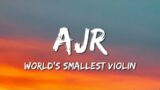 AJR – World's Smallest Violin (Lyrics) Tiktok song