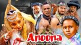 ANOONA – Chapter 5 – The Land Of Blood And Magic/Latest Nollywood Epic Action/Magic Movie