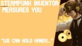 [ASMR] Steampunk Inventor Measures You