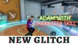 Adam With Character Skills | New Glitch In Free Fire Today