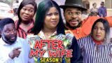 After My Wife Season 1 – (New Trending Blockbuster Movie) Uju Okoli 2022 Latest Nigerian Movie