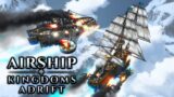 Airship Kingdoms Adrift – Open World Sandbox Sky Piracy
