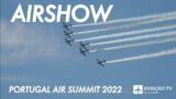 Airshow | Day 4 | Portugal Air Summit 2022