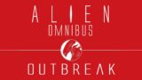 Alien Omnibus: Outbreak (Dark Horse) Audio Comic