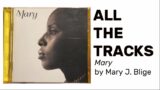 All The Tracks – Mary by Mary J. Blige