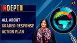 All about Graded Response Action Plan | InDepth | Drishti IAS English