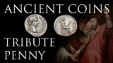 Ancient Coins: The Tribute Penny