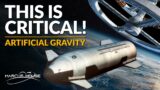 Artificial Gravity is Critical for Mars Exploration & Beyond – SpaceX Starship can make this happen!