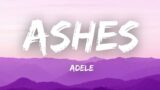 Ashes –  Adele ( Lyrics)