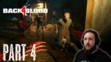 BACK 4 BLOOD: Part 4 – The Act 1 Final | Let's Play Back 4 Blood