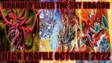 BRANDED SLIFER THE SKY DRAGON DECK PROFILE (OCTOBER 2022) YUGIOH!