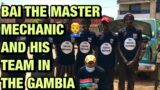 Bai the master mechanic & team in The Gambia