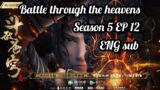 Battle through the heavens season 5 EPISODE 12 [ENG sub] 1080p