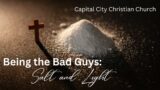 Being the Bad Guys: Salt and Light | Doc Pattison & Ben Webb | 10-02-22