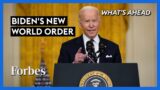 Biden Says U.S. Must Lead New World Order: What America Needs If He’s Serious – Steve Forbes |Forbes