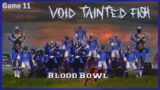 Blood Bowl 2 CCL 50! Undead – Void-tainted Fish – Game 11