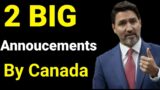 Breaking News|2 Big Annoucements by Canada | Canada Visa|Canada Work Permit 2022| Canada Immigration