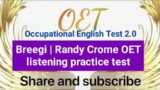 Breegi | Randy Crome OET listening practice test.Test-77 #oet #oetwings #oetlistening #oetfornurses
