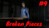 Broken Pieces Gameplay #9