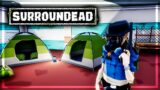 Building My First Zombie SURVIVAL Base – SurrounDead