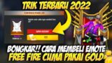 CARA BELI EMOTE FREE FIRE CUMA PAKE GOLD TERBARU 2022