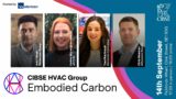 CIBSE HVAC Group: Embodied Carbon