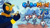 COROMON 073 : THE WUBBONIANS ATTACK!?