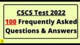 CSCS Test 2022 – 100 Frequently Asked Questions & Answers | CiTB Health & Safety Test | CSCS Card UK