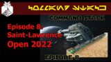 Command Stack – Episode 8: Saint-Lawrence Open 2022