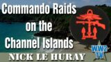 Commando Raids on the Channel Islands