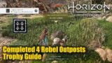 Completed 4 Rebel Outposts Trophy Guide – Horizon Forbidden West