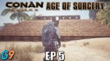 Conan Exiles Age of Sorcery EP5 – Time For A New Base