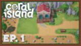 Coral Island | Ep. 1 | Island Farm Newbie