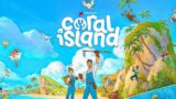 Coral Island First Impressions – Is This Your New Cozy Game? – Coral Island Early Access Gameplay