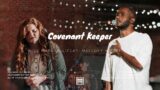 Covenant Keeper (Live) | Mike Marshall (feat. Mallory Wood) | [Official Video]