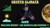 Crypto Climate Show – The Markets Are Pumping ! (07/20/2022)