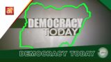 DEMOCRACY TODAY |FULL BROADCAST – OCT 21 | AIT LIVE NOW