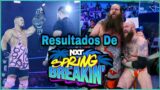 DERROTA de Las Superestrellas De WWE | RESULTADOS De WWE NXT SPRING BREAKIN' 3 De Mayo De 2022