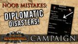 DIPLOMATIC DISASTERS! – Campaign NOOB Mistakes | Warhammer 3