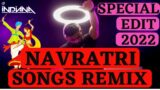 DJ Indiana- Navaratri Remix 2022| Navratri special DJ Edits| Latest Garba Beats| Dandiya songs 2022