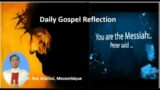 Daily Gospel Reflection #851# Year C,  Lk. 9:18-22# Food for the Soul# Fr. Roy Arackal