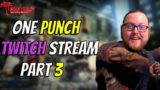 Dead Island One Punch Mode Stream Part 3 – Twitch Edition