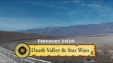 Death Valley & Star Wars