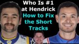Denny On How To Fix the Short Tracks and Who is Number 1 at Hendrick