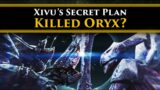 Destiny 2 Lore – Did Xivu try to kill Oryx? Did we play a part in it? Did she succeed?