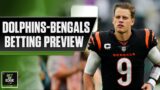 Dolphins-Bengals best bets, props + AFC North champion markets | Bet the Edge Podcast (9/29/22)