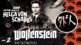 DoubleGaijin || B O O T O B E R – Wolfenstein: The Old Blood PT 2 finale.