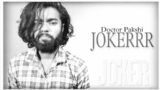 Dr. Pakshi – JOKERRR | New Rap Song (prod. sapfir beats) | No Melody Type Song