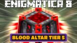 ENDLESS DEMON REALM & TIER 5 BLOOD ALTAR! EP21 | Minecraft Enigmatica 8 [Modded Questing Modpack]