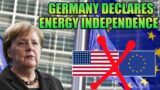 EU split explodes! Germany slams 200 billion to declare energy independence